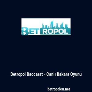 Betropol Baccarat - Canlı Bakara Oyunu