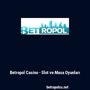 Betropol Casino - Slot ve Masa Oyunları